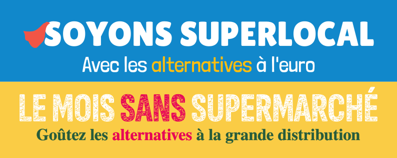 Bandeau Superlocal et Mois sans supermarché